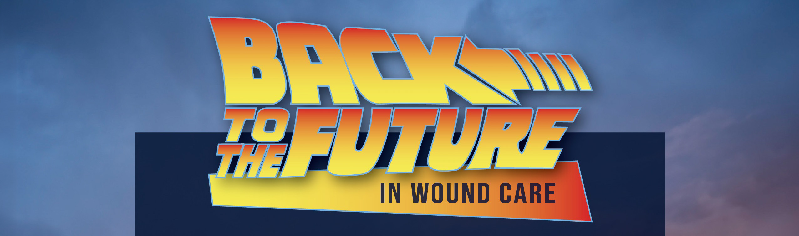 Back to the Future in Wound Care