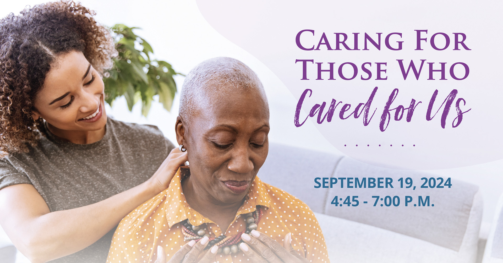 Caring For THose Who Cared for Us